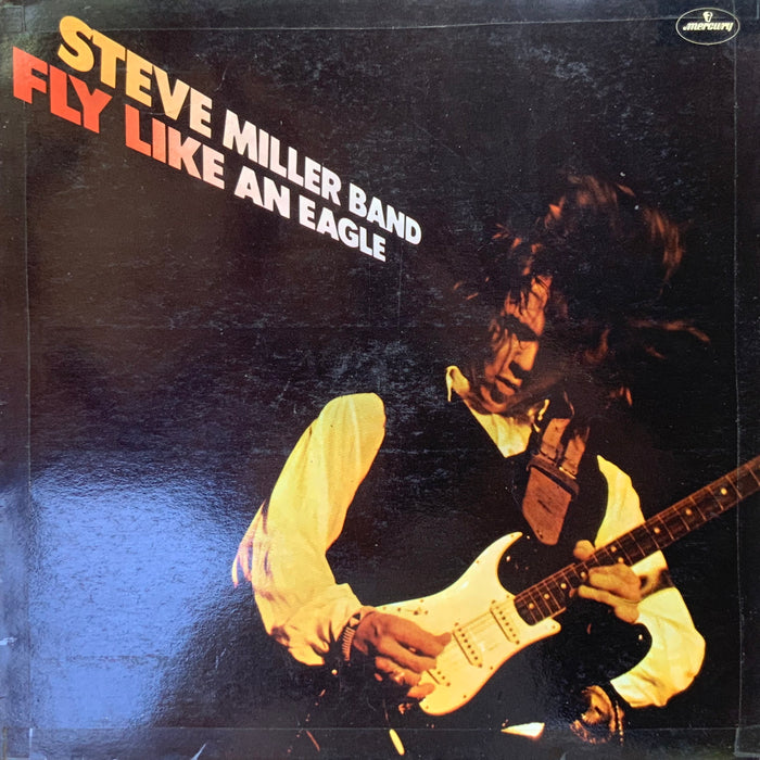 Steve Miller Band - Fly like an eagle