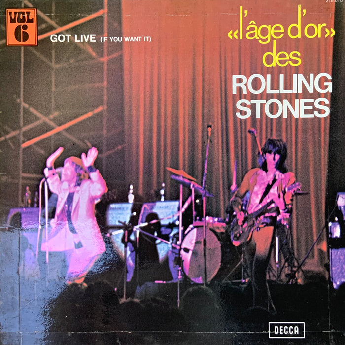 The Rolling Stones – «L'âge D'or» Des Rolling Stones - Vol. 6 - Got Live