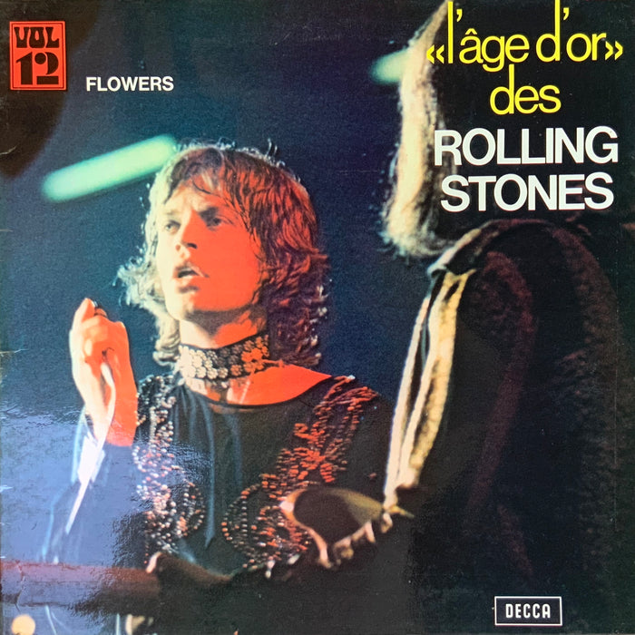 The Rolling Stones – «L'âge D'or» Des Rolling Stones - Vol 12 Flowers