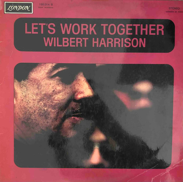 Wilbert Harrison - Let's work together