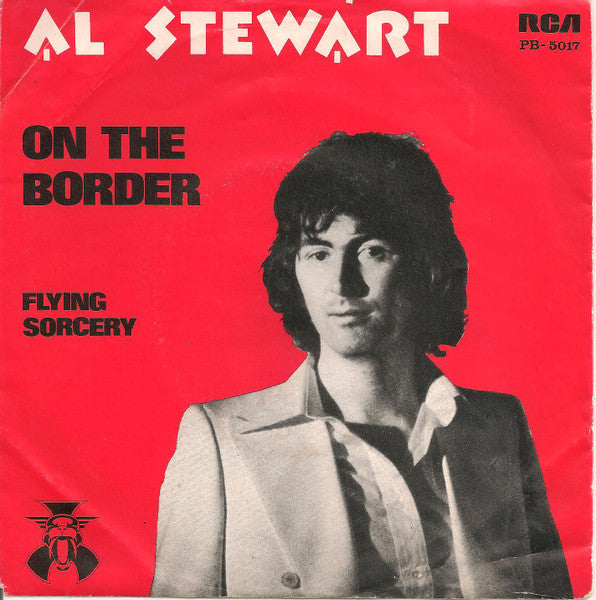 Al Stewart - On the border (7inch single)