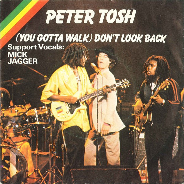 Peter Tosh - (You Gotta Walk) Don't Look Back (7inch)