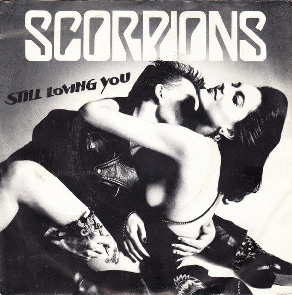 Scorpions - Still loving you (7inch single)