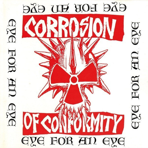 Corrosion of Conformity - Eye for an eye