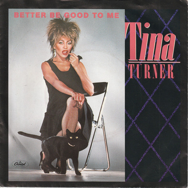 Tina Turner - Better be good to me (7inch single)