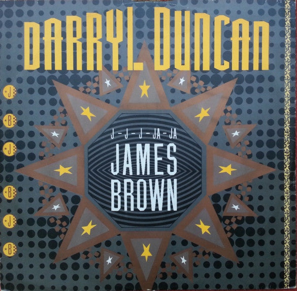 Darryl Duncan - J-J-J-Ja-Ja James Brown (12inch)