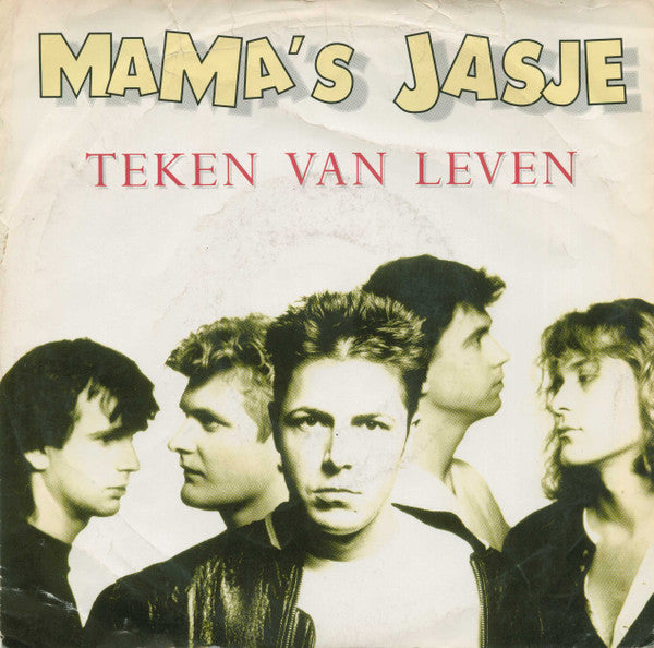 Mama's Jasje - Teken van leven (7inch single)