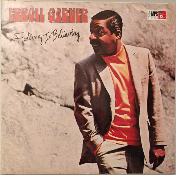 Errol Garner - Feeling is believing