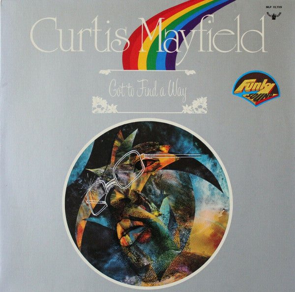 Curtis Mayfield - Got to find a way