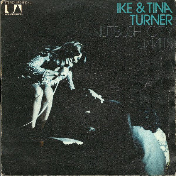 Ike & Tina Turner - Nutbush city limits (7inch single)