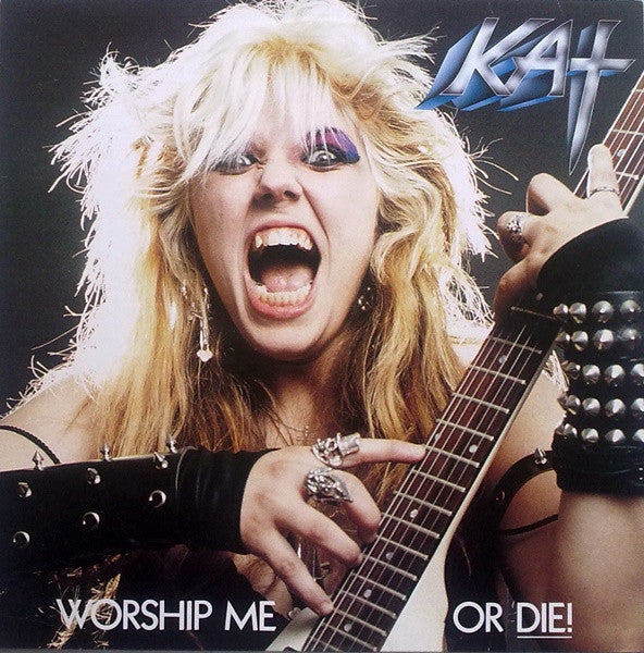 Kat - Worship me or die!