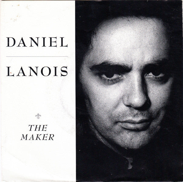 Daniel Lanois - The Maker (7inch single)