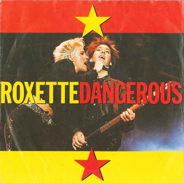 Roxette - Dangerous (7inch single)