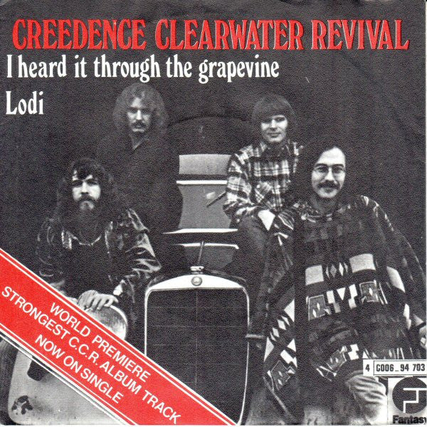 Creedence Clearwater Revival - I heard it through the grapevine (7inch single)