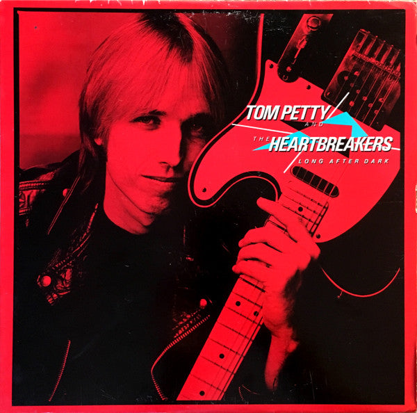 Tom Petty and the Heartbreakers - Long after dark