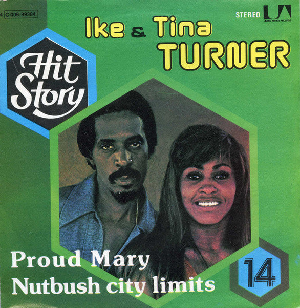 Ike & Tina Turner - Proud Mary / Nutbush City Limits (7inch)