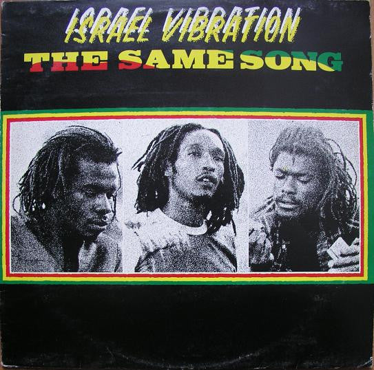 Israel Vibration - The same song