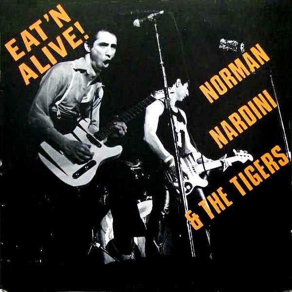 Norman Nardini & The Tigers - Eat'n Alive!