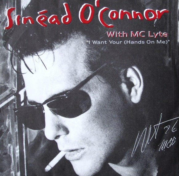 Sinead O'Connor with MC Lyte - I want your (Hand on me) (7inch single)