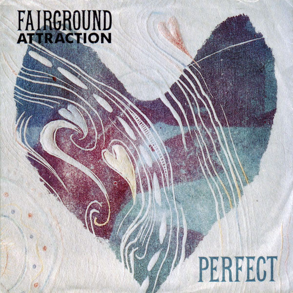 Fairground Attraction - Perfect (7inch single)