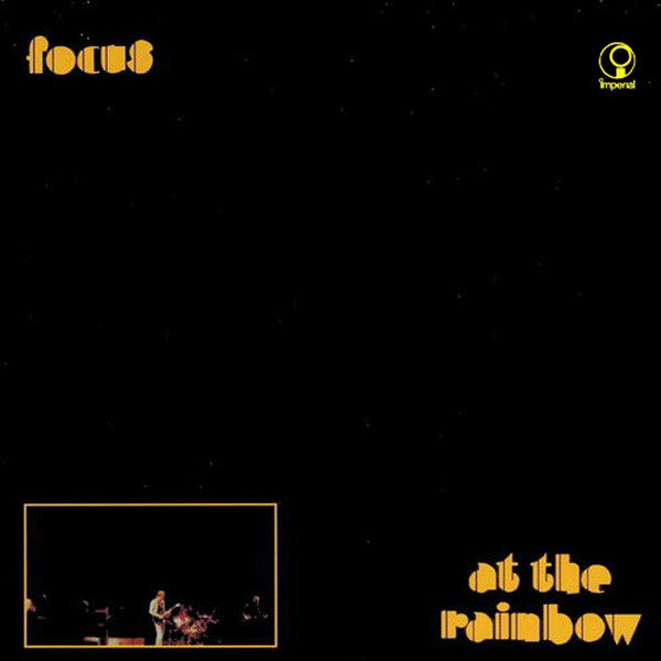 Focus - At the Rainbow