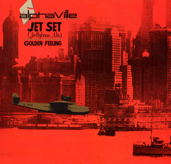 Alphaville - Jet Set (Jellybean Mix-12inch)