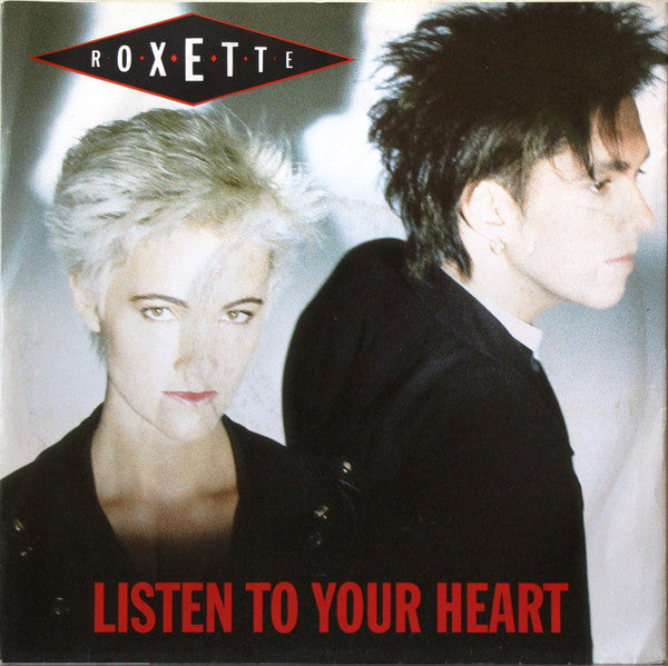 Roxette - Listen to your heart (7inch single)