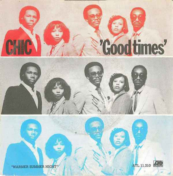 Chic - Good Times (7inch single)