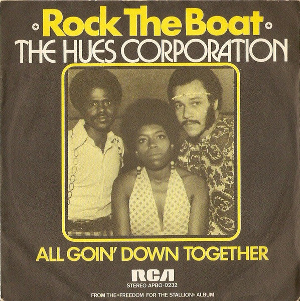 The Hues Corporation - Rock the Boat (7inch)