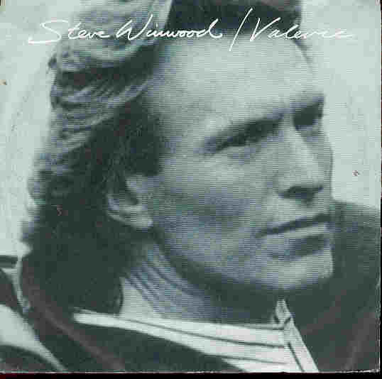 Steve Winwood - Valerie (7inch)