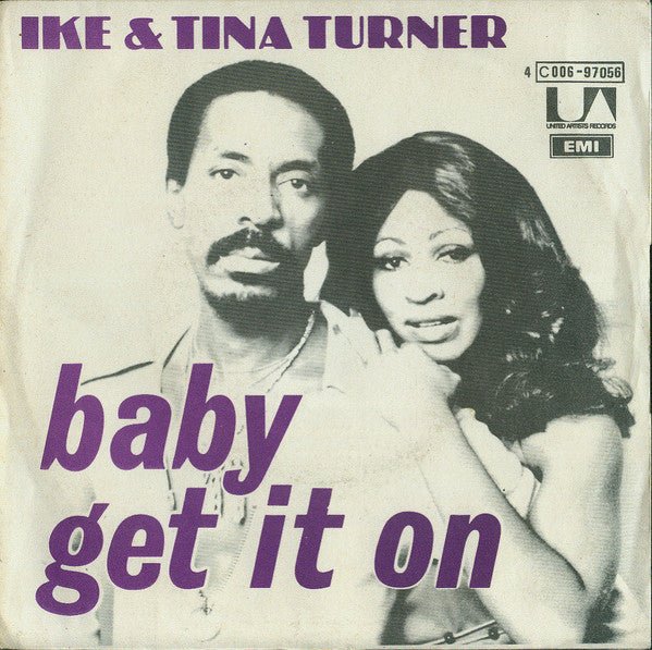 Ike & Tina Turner - Baby get it on (7inch single)