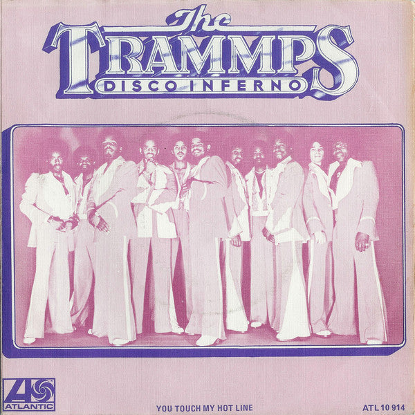 The Trammps - Disco Inferno (7inch single)