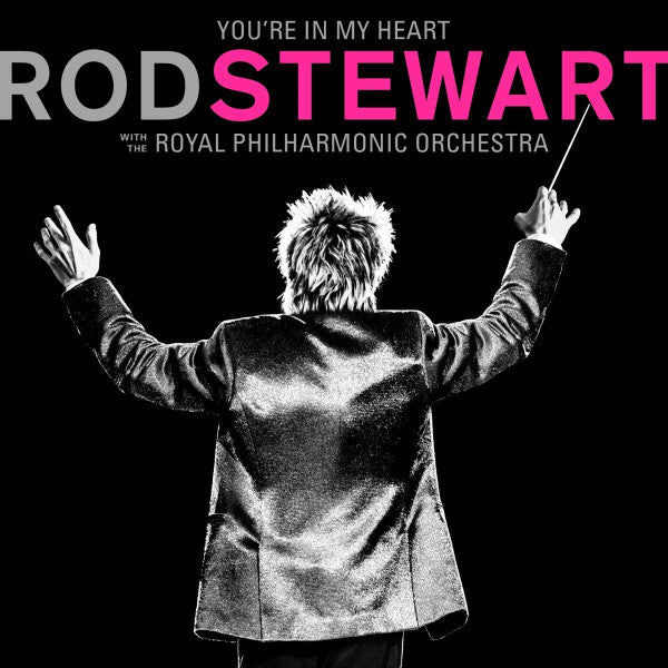 Rod Stewart with The Royal Philharmonic Orchestra - You're in my heart (2LP-Mint)