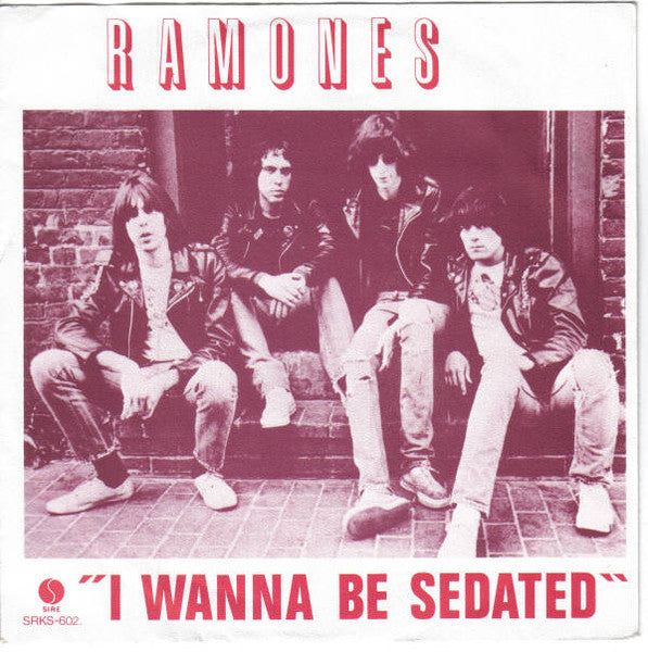 Ramones - I wanna be sedated (7inch single-Near Mint)