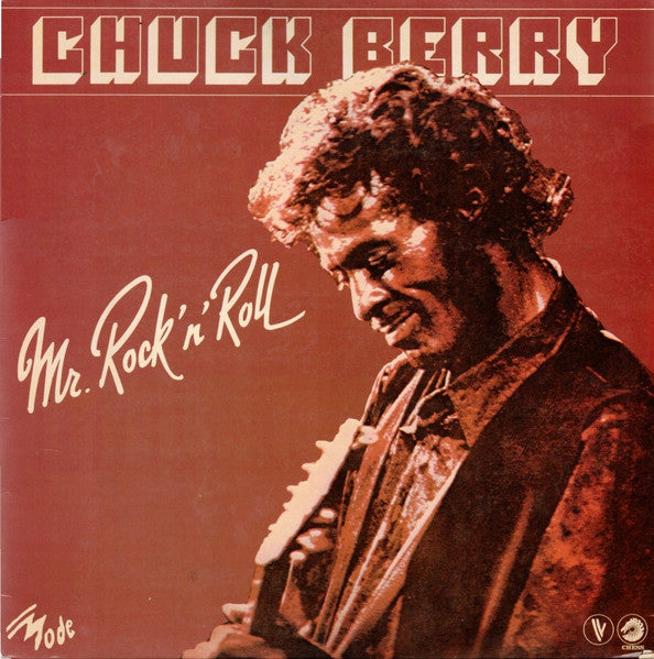 Chuck Berry - Mr. Rock 'n' Roll