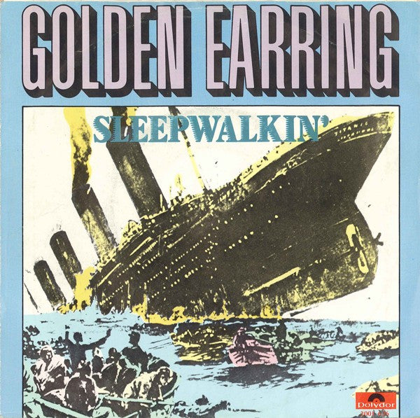 Golden Earring - Sleepwalkin' (7inch single)