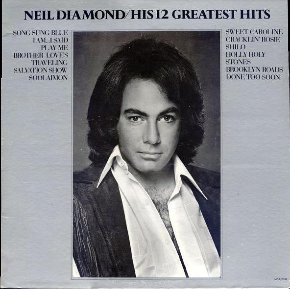 Neil Diamond - His 12 greatest hits