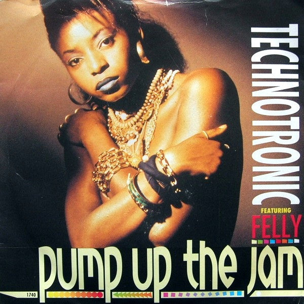 Technotronic - Pump up the jam (7inch)