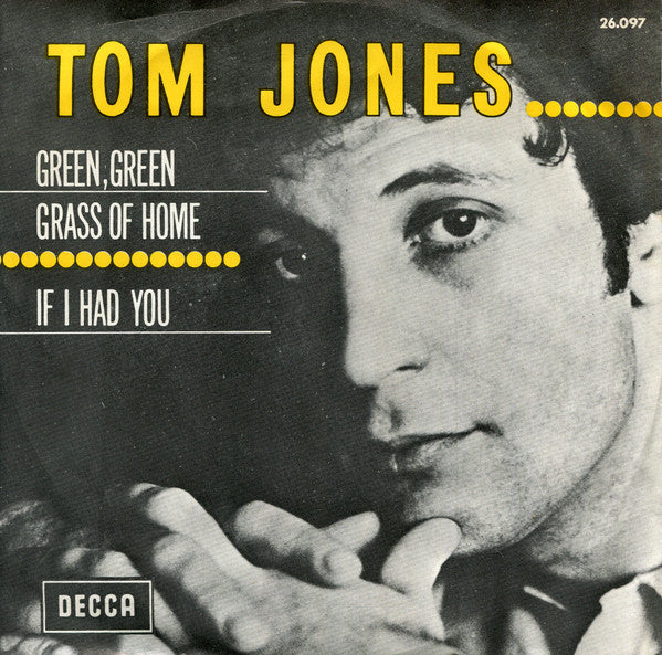 Tom Jones - Green, green grass of home (7inch single)