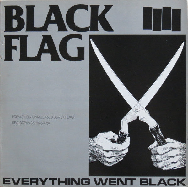 Black Flag - Everything went black