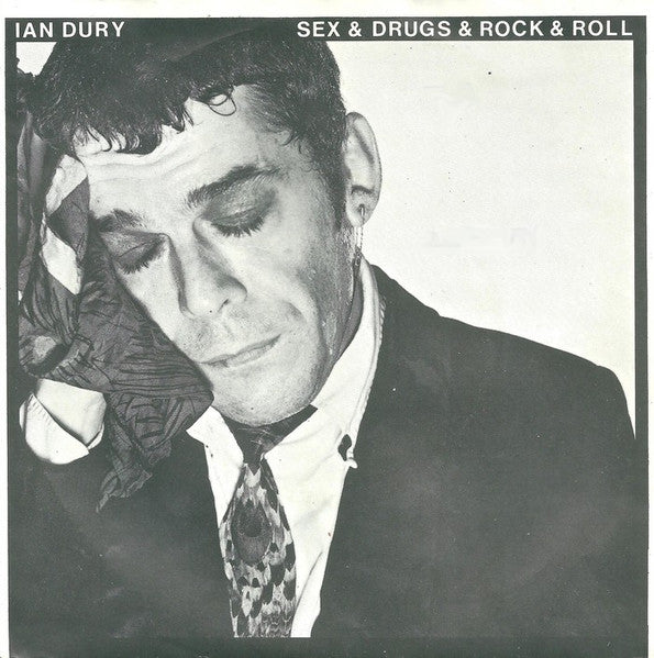 Ian Dury - Sex & Drugs & Rock & Roll (7inch)