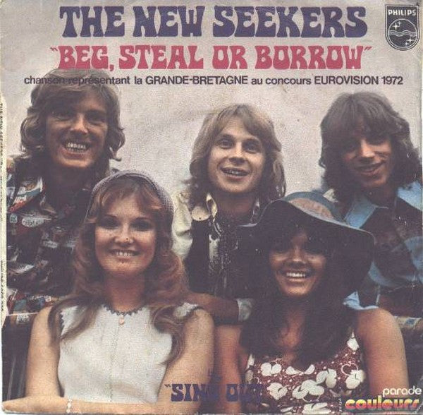 The New Seekers - Beg, steal or borrow (7inch single)