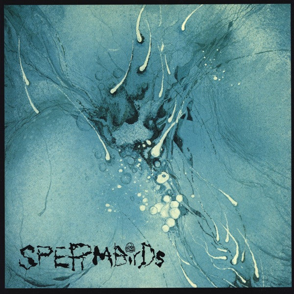 Spermbirds - Nothing is easy