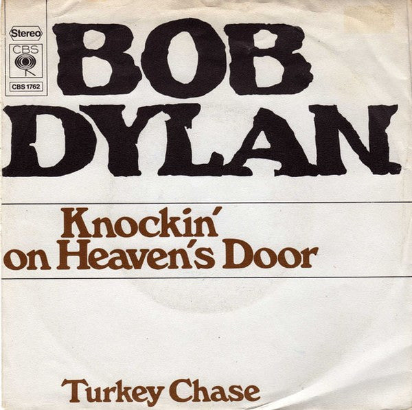 Bob Dylan - Knockin' On Heaven's Door (7inch)