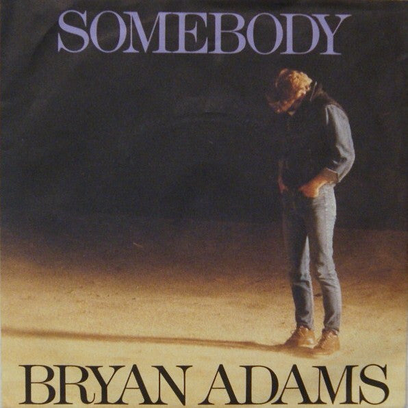 Bryan Adams - Somebody (7inch)