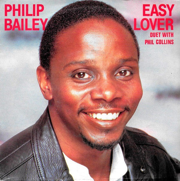 Philip Bailey duet with Phil Collins - Easy Lover (7inch)