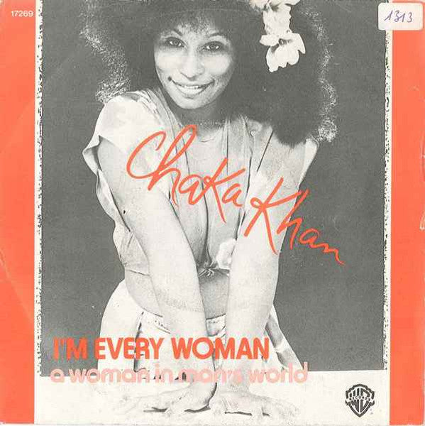 Chaka Khan - I'm every woman (7inch single)