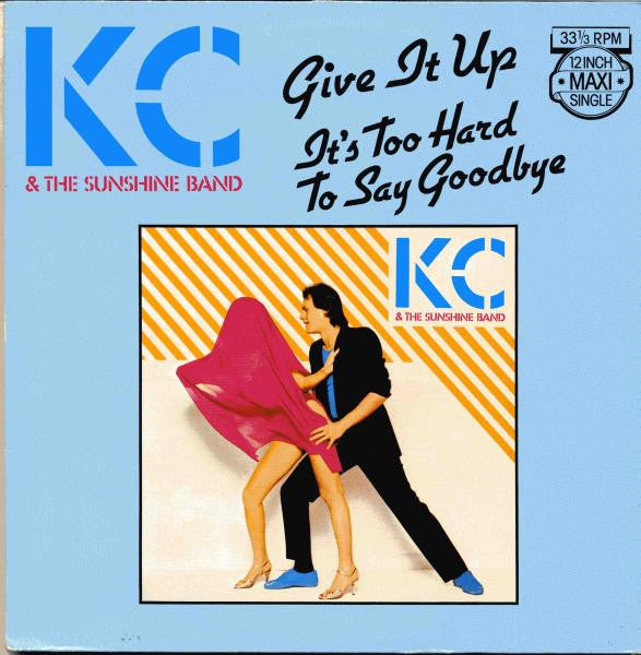 KC & The Sunshine Band - Give it Up / It's too hard to say goodbye (12inch maxi)