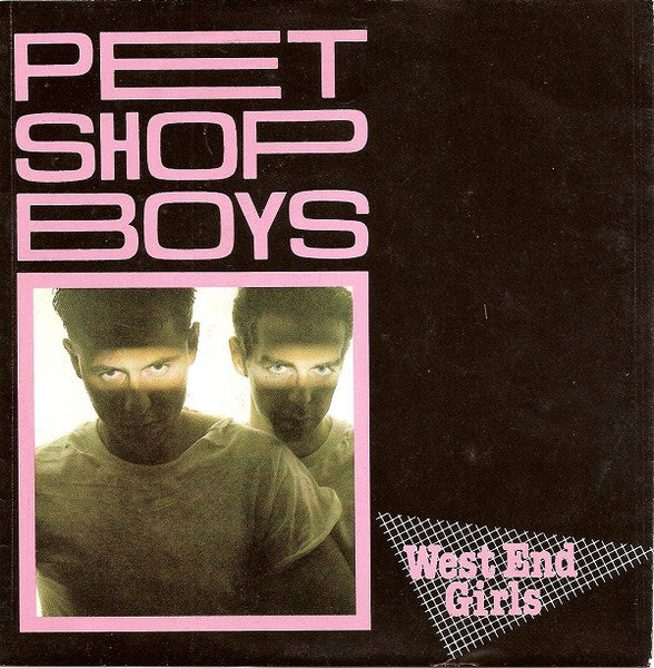 Pet Shop Boys - West End Girls (7inch single)