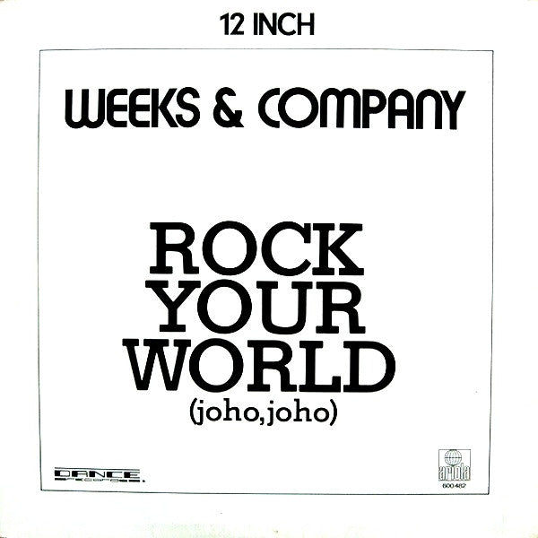 Weeks & Company - Rock your world (12inch)